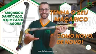 Maçarico danificado, e agora?